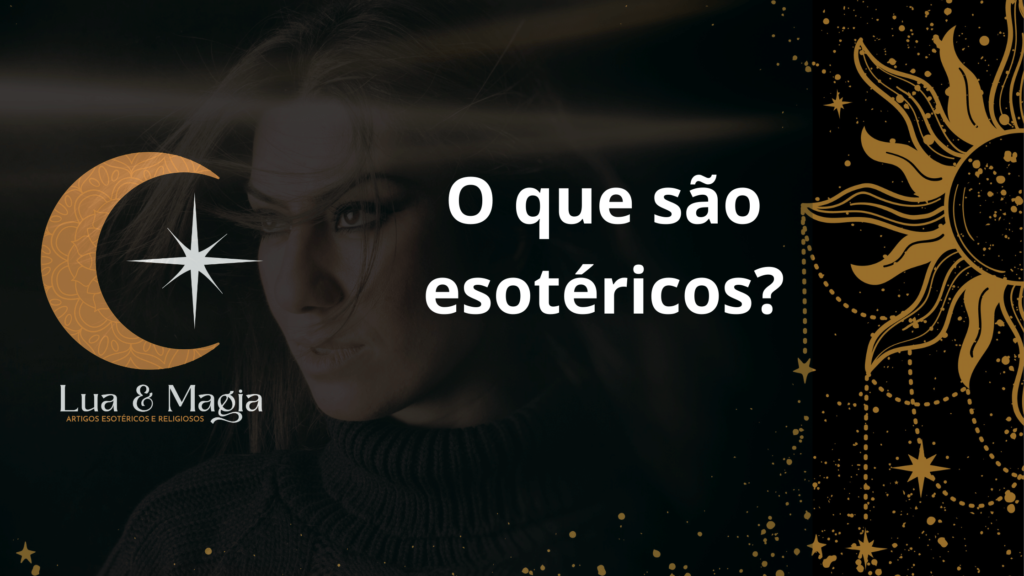 O que são esotéricos?